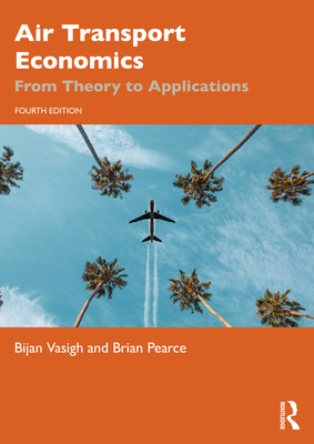Cover of Air Transport Economics: From Theory to Applications