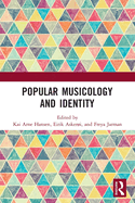 Cover of Popular Musicology and Identity: Essays in Honour of Stan Hawkins
