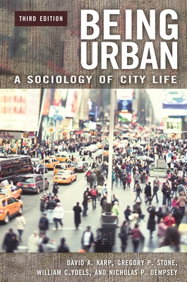 Cover of Being Urban: A Sociology of City Life