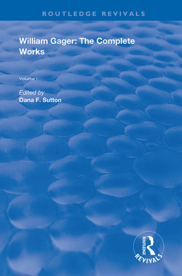 Cover of William Gager: The Complete Works