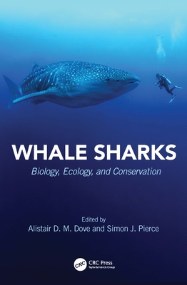 Cover of Whale Sharks: Biology, Ecology, and Conservation