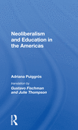Cover of Neoliberalism and Education in the Americas