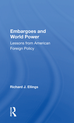 Cover of Embargoes and World Power: Lessons from American Foreign Policy