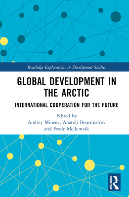Cover of Global Development in the Arctic: International Cooperation for the Future