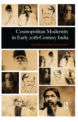 Cover of Cosmopolitan Modernity in Early 20th-Century India