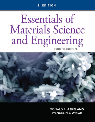 Cover of Bundle: Essentials of Materials Science and Engineering, Si Edition, 4th + Mindtap Engineering, 1 Term (6 Months) Printed Access Card