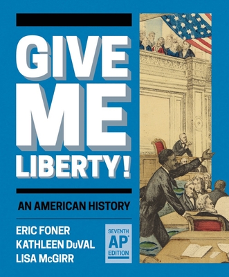Cover of Give Me Liberty!: An American History
