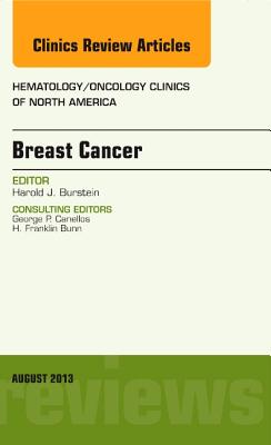 Cover of Breast Cancer, an Issue of Hematology/Oncology Clinics of North America: Volume 27-4
