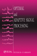 Cover of Optimal and Adaptive Signal Processing