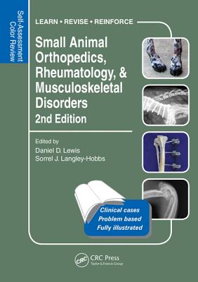 Cover of Small Animal Orthopedics, Rheumatology and Musculoskeletal Disorders: Self-Assessment Color Review 2nd Edition