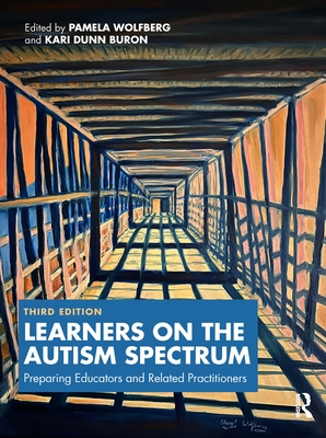 Cover of Learners on the Autism Spectrum: Preparing Educators and Related Practitioners