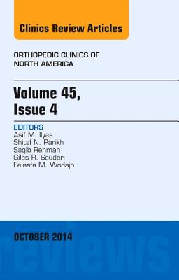 Cover of Volume 45, Issue 4, an Issue of Orthopedic Clinics: Volume 45-4