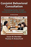 Cover of Conjoint Behavioral Consultation: Promoting Family-School Connections and Interventions