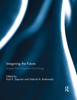 Cover of Imagining the Future: Insights from Cognitive Psychology