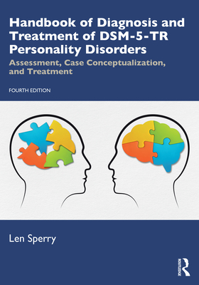 Cover of Handbook of Diagnosis and Treatment of DSM-5-TR Personality Disorders: Assessment, Case Conceptualization, and Treatment