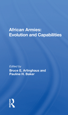 Cover of African Armies: Evolution and Capabilities