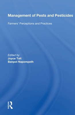 Cover of Management of Pests and Pesticides: Farmers' Perceptions and Practices