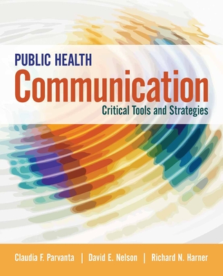 Cover of Public Health Communication: Critical Tools and Strategies
