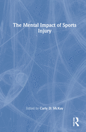 Cover of The Mental Impact of Sports Injury