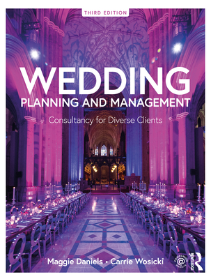 Cover of Wedding Planning and Management: Consultancy for Diverse Clients