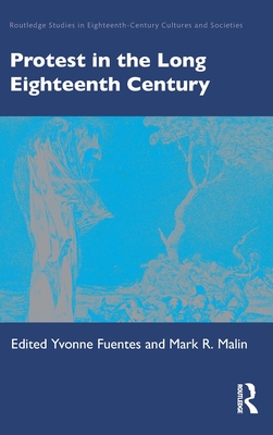 Cover of Protest in the Long Eighteenth Century
