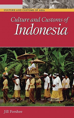 Cover of Culture and Customs of Indonesia