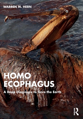 Cover of Homo Ecophagus: A Deep Diagnosis to Save the Earth