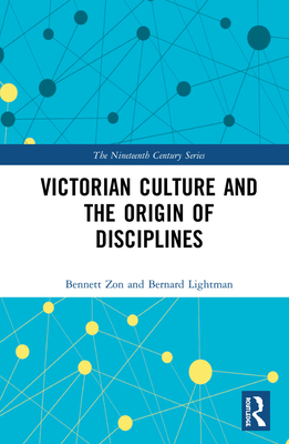 Cover of Victorian Culture and the Origin of Disciplines