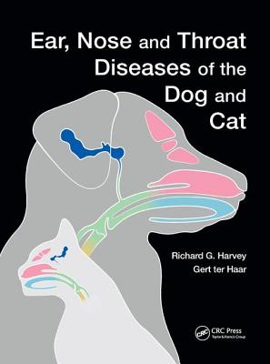 Cover of Ear, Nose and Throat Diseases of the Dog and Cat