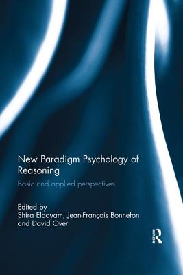 Cover of New Paradigm Psychology of Reasoning: Basic and Applied Perspectives