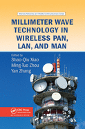 Cover of Millimeter Wave Technology in Wireless Pan, Lan, and Man