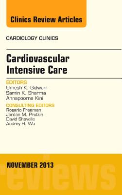 Cover of Cardiovascular Intensive Care, an Issue of Cardiology Clinics: Volume 31-4