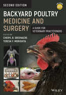 Cover of Backyard Poultry Medicine and Surgery: A Guide for Veterinary Practitioners