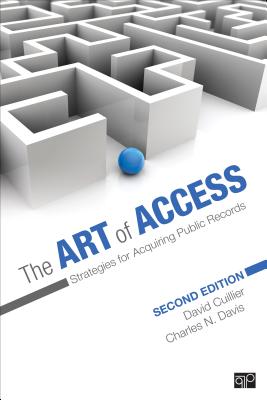 Cover of The Art of Access: Strategies for Acquiring Public Records