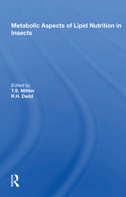Cover of Metabolic Aspects of Lipid Nutrition in Insects