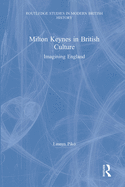 Cover of Milton Keynes in British Culture: Imagining England