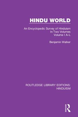 Cover of Hindu World: An Encyclopedic Survey of Hinduism. in Two Volumes. Volume I A-L