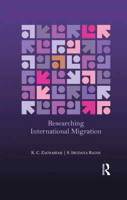 Cover of Researching International Migration: Lessons from the Kerala Experience