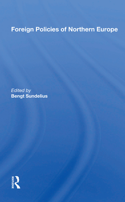 Cover of Foreign Policies of Northern Europe