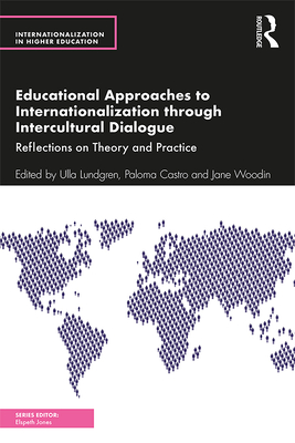 Cover of Educational Approaches to Internationalization Through Intercultural Dialogue: Reflections on Theory and Practice