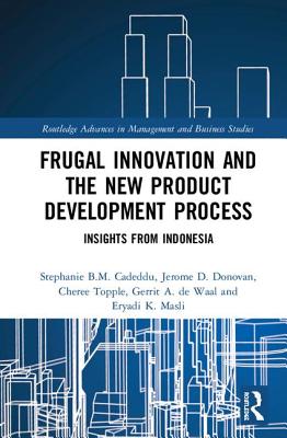 Cover of Frugal Innovation and the New Product Development Process: Insights from Indonesia