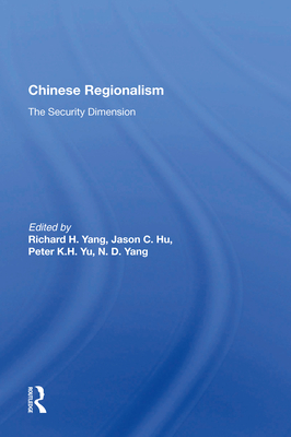 Cover of Chinese Regionalism: The Security Dimension