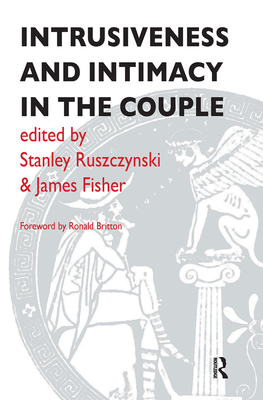 Cover of Intrusiveness and Intimacy in the Couple