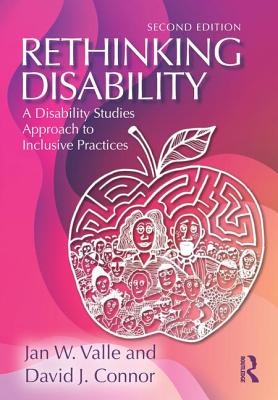 Cover of Rethinking Disability: A Disability Studies Approach to Inclusive Practices
