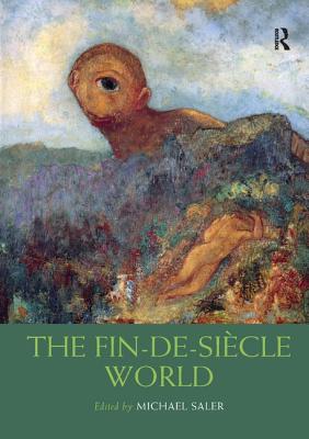Cover of The Fin-De-Si�cle World