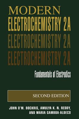 Cover of Modern Electrochemistry 2a: Fundamentals of Electrodics (2000)