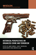 Cover of Historical Perspectives on Organized Crime and Terrorism