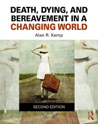 Cover of Death, Dying, and Bereavement in a Changing World