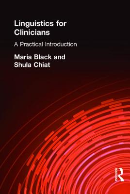 Cover of Linguistics for Clinicians: A Practical Introduction