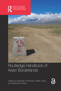 Cover of Routledge Handbook of Asian Borderlands